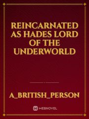 Reincarnated as Hades Lord of the Underworld Book