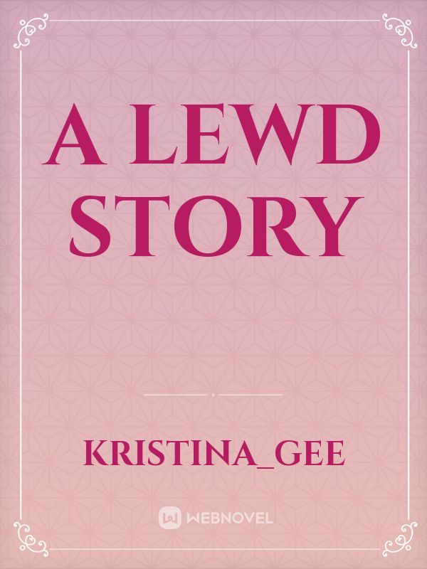lewd story