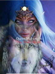 Queen Midknight: The Wolf's Bride Book