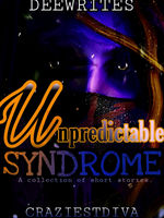 Unpredictable Syndrome