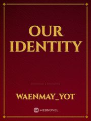 our identity Book