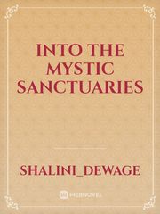 Into the mystic sanctuaries Book