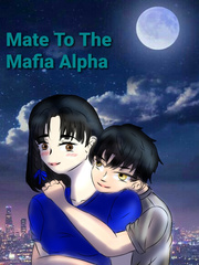 Mate to the Mafia Alpha Book