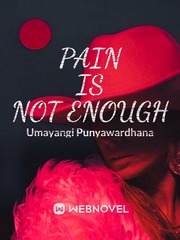 Pain is not enough Book