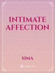 Intimate Affection
