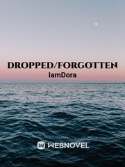 DROPPED/FORGOTTEN Book