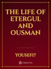 the life of etergul and ousman Book