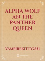 Alpha Wolf an the Panther Queen Book