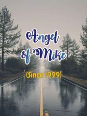 Angel of Mike (Since 1999) Book