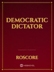 Democratic Dictator Book