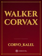 Walker Corvax