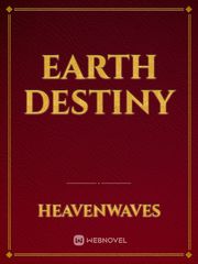 EARTH DESTINY Book