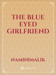 The blue eyed girlfriend Book