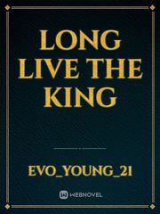 Long Live the King Book