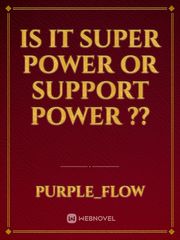 Is it Super Power or Support Power ?? Book