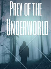 Prey of the underworld
