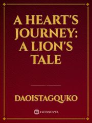 A Heart's Journey: A Lion's Tale Book