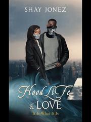 Hood Life and Love: It Is What It Is Book