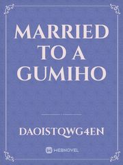 Married to a Gumiho Book