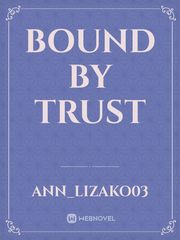 Bound by Trust Book