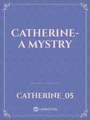 Catherine- A Mystry Book