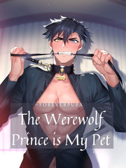 The Werewolf Prince is My Pet! (BL)
