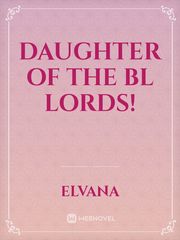 Daughter of the BL Lords! Book