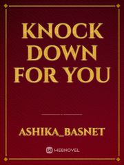 Knock down for you Book