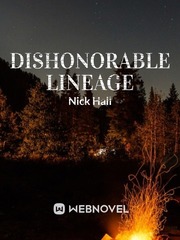 Dishonorable Lineage