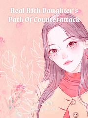 Real Rich Daughter's Path Of Counterattack Book