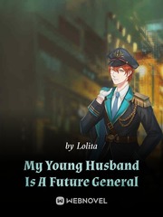 My Young Husband Is A Future General Nagatoro Novel