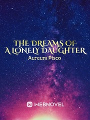 The Dreams of a Lonely Daughter