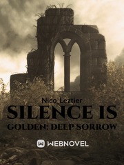 Silence is Golden: Deep Sorrow Book