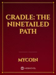 Cradle: The NineTailed Path Book