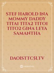 Stef Harold Ina mommy daddy tita1 tita2 tito1 tito2 Gina leya Samantha Book