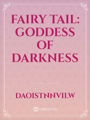 Fairy Tail: Goddess Of Darkness Book