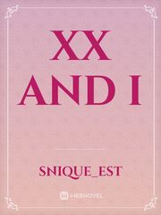 XX and I Book