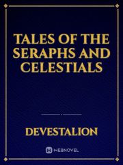 Tales of the Seraphs and Celestials Book