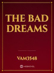 THE BAD DREAMS Book