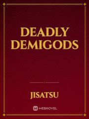 DEADLY DEMIGODS Book