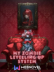 My Zombie Levelling Up System Book