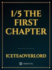 1/5 the first chapter