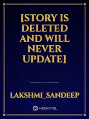 [Story is deleted and will never update] Book