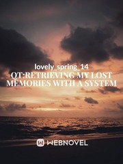 QT: Retrieving My Lost Memories With A System Book