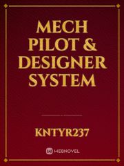 Mech Pilot & Designer System Book
