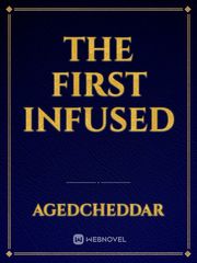 The First Infused Book