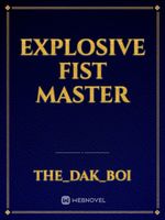 Explosive Fist Master