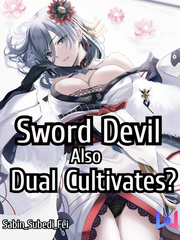 Sword Devil Also Dual Cultivates? Book
