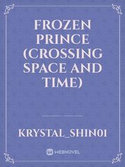 frozen prince (crossing space and time) Book