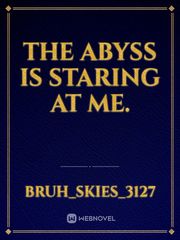 The Abyss is Staring at Me. Book